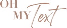 Oh My Text Logo